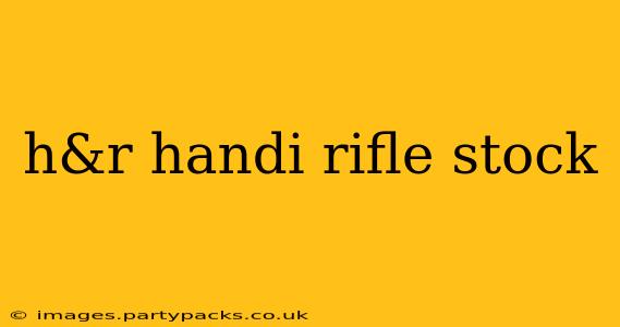 h&r handi rifle stock