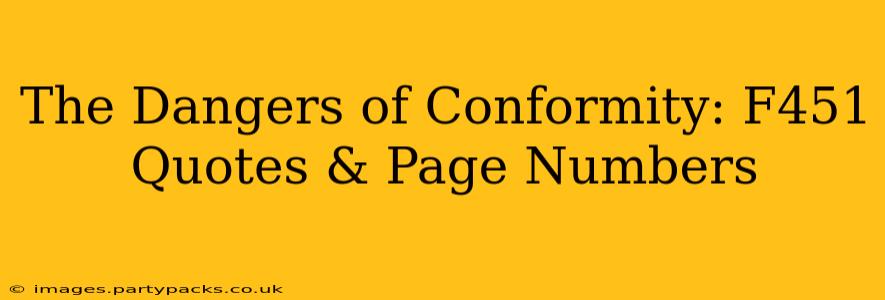 The Dangers of Conformity: F451 Quotes & Page Numbers